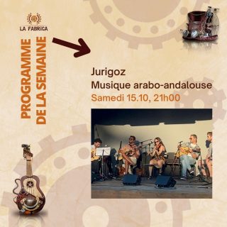 Ce samedi 15 octobre, venez vibrer avec le groupe Jurigoz et leur musique arabo-andalouse, aux notes jazzy et flamenca.#lafabricayverdon #explorityverdon #yverdon #nightlife #swissmusic #swissdj #suisseromande #livemusic  #switzerland #barlounge #bar #restaurantyverdon #jurigoz #jazz #andalousie